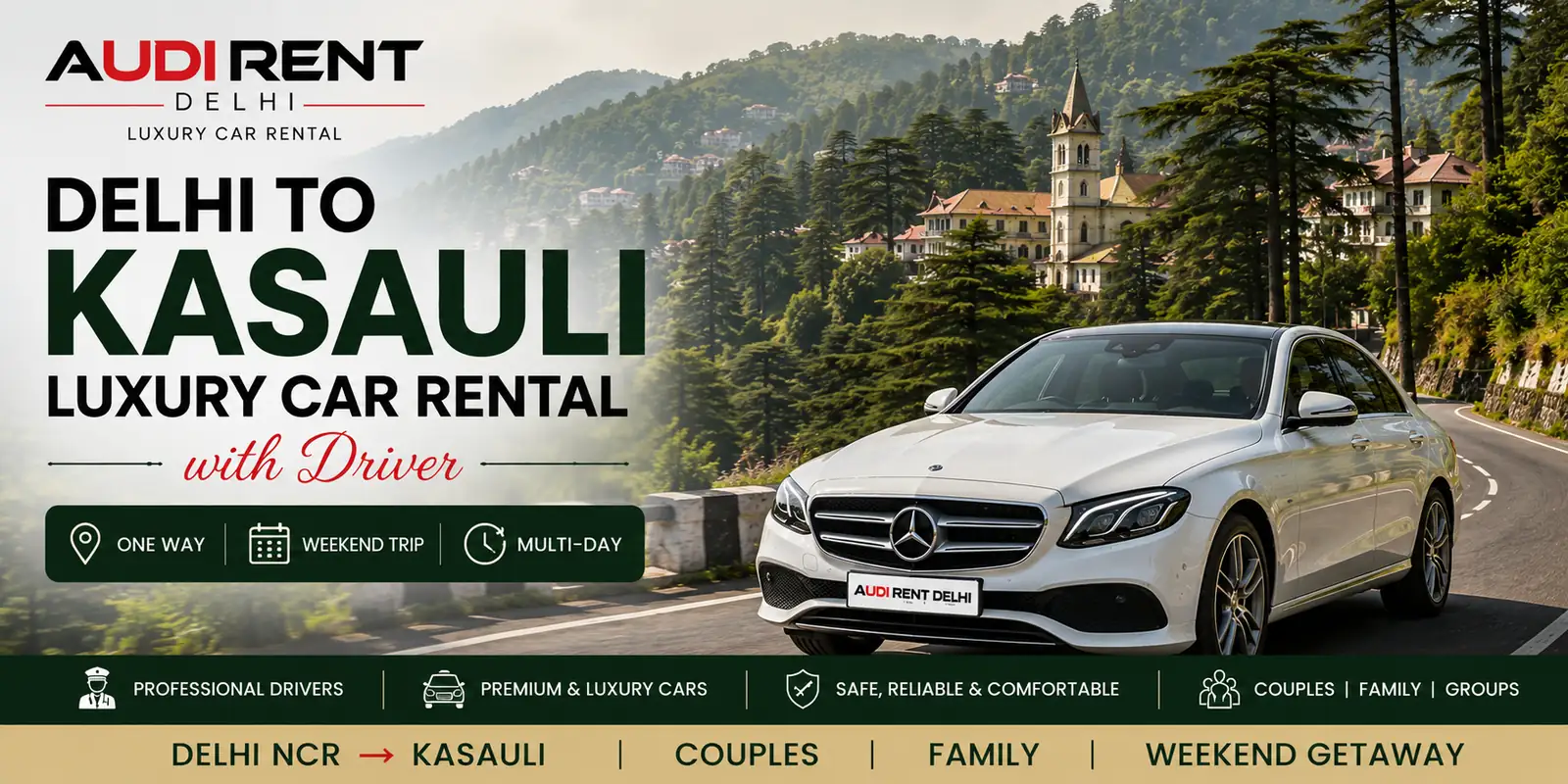 Delhi to Kasauli luxury car rental with driver