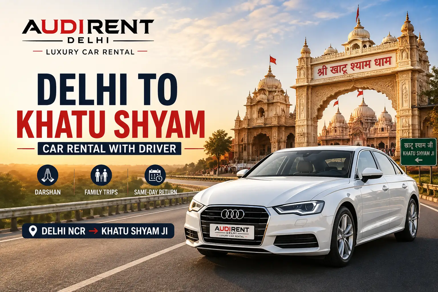 Delhi to Khatu Shyam car rental with driver