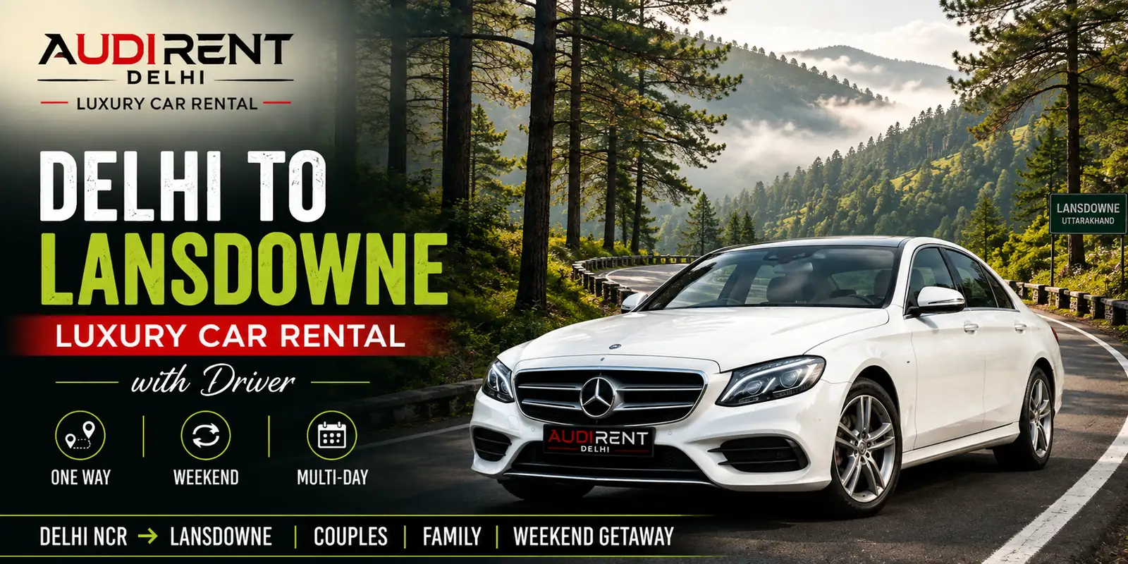 Delhi to Lansdowne luxury car rental with driver