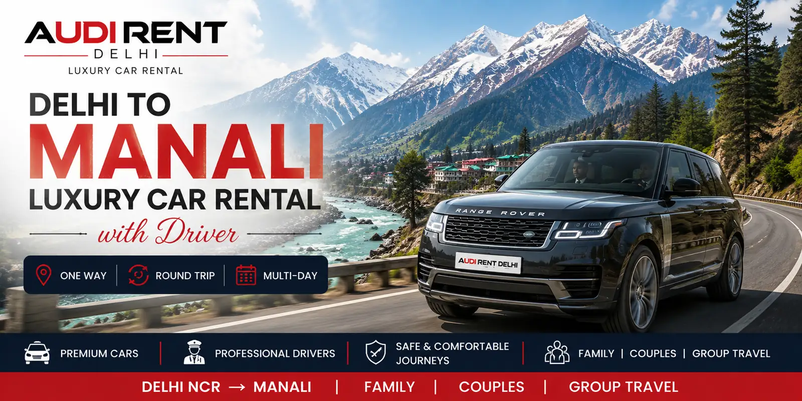 Delhi to Manali luxury car rental with driver