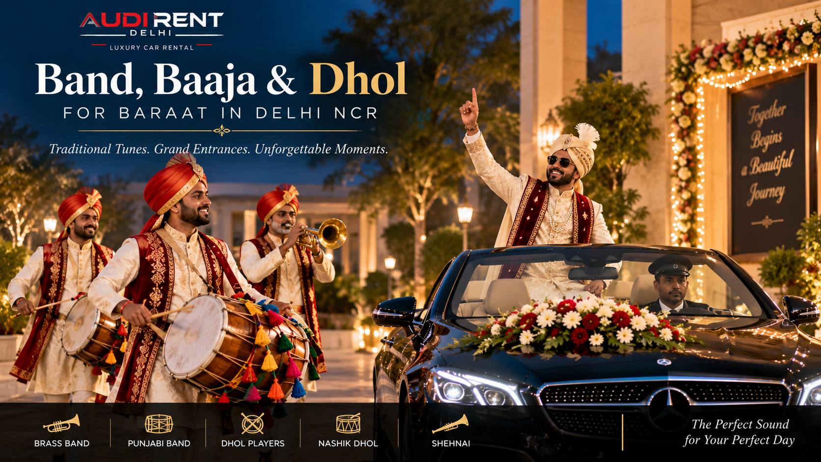 Band Baaja and Dhol for baraat in Delhi NCR with groom, luxury wedding car, dhol players and brass band