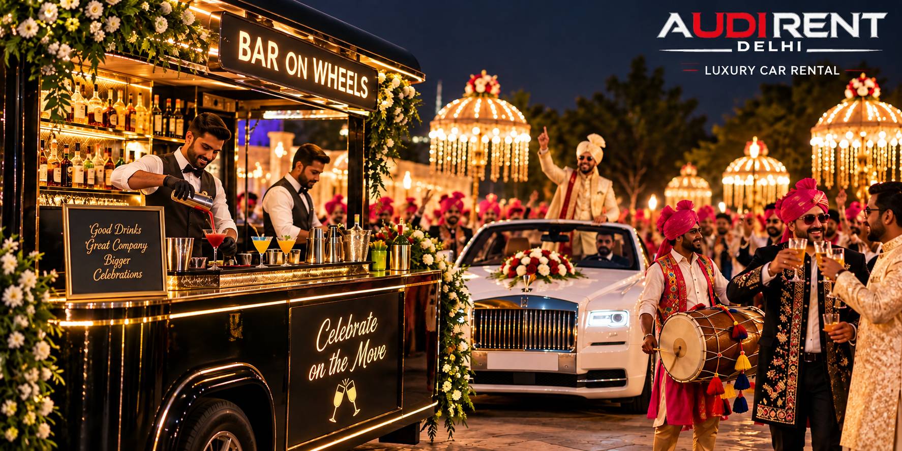 Bar on Wheels for wedding baraat with luxury groom car and dhol