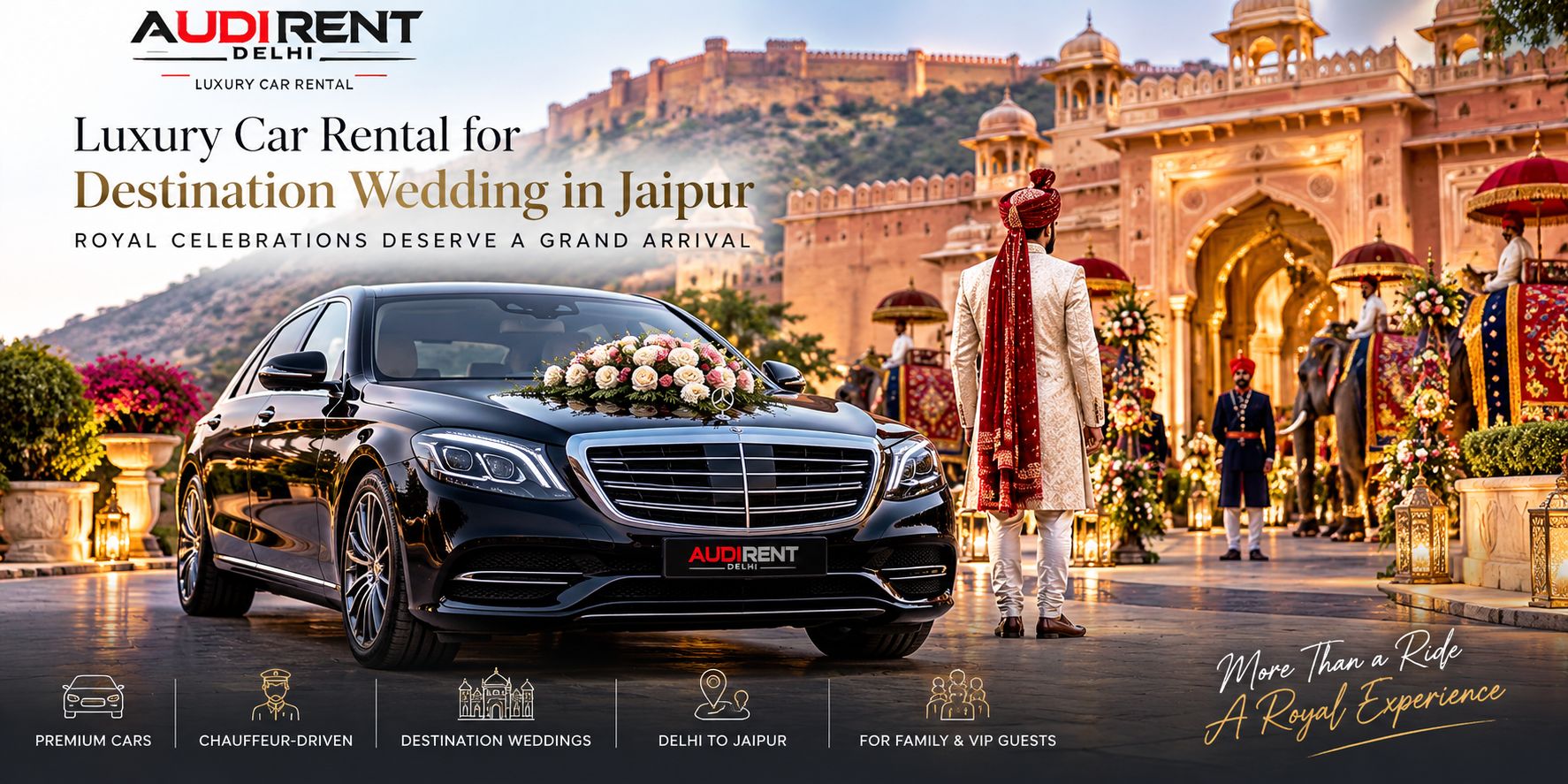 Luxury car rental for destination wedding in Jaipur with Audi Rent Delhi