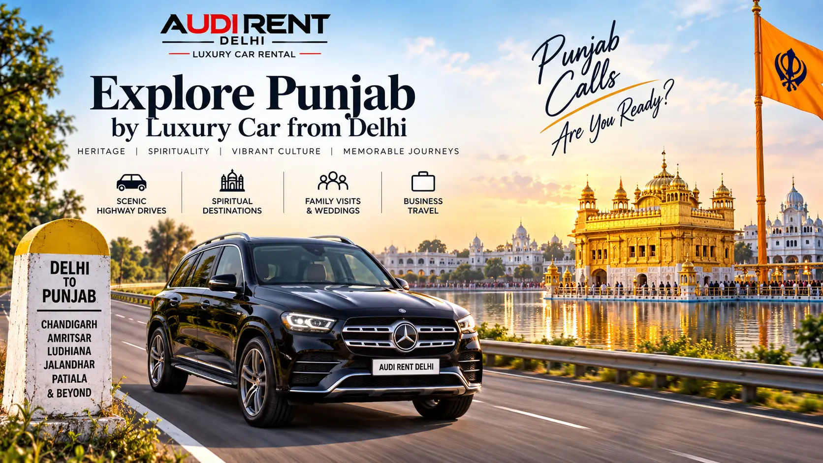 Explore Punjab by luxury car from Delhi with chauffeur – Audi Rent Delhi