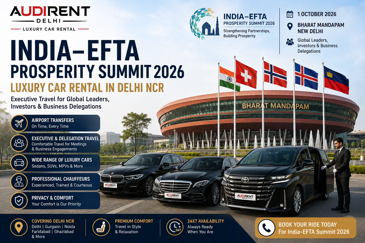 India EFTA Summit car rental in Delhi NCR with chauffeur-driven luxury cars for global leaders, investors and business delegations at Bharat Mandapam