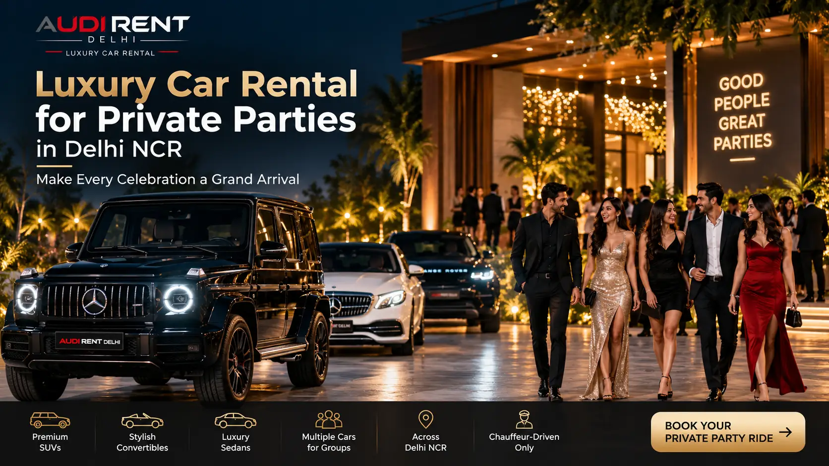 Luxury car rental for private parties in Delhi NCR with chauffeur-driven premium cars – Audi Rent Delhi