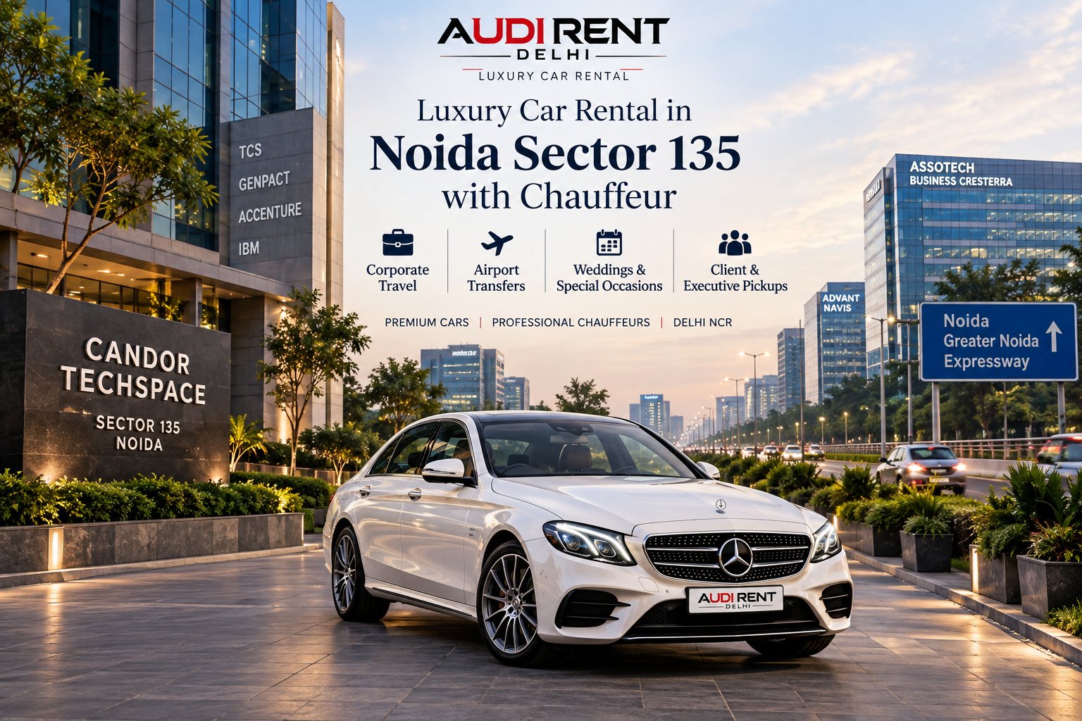 Luxury car rental in Noida Sector 135 with chauffeur-driven Mercedes for corporate travel, airport transfers and weddings