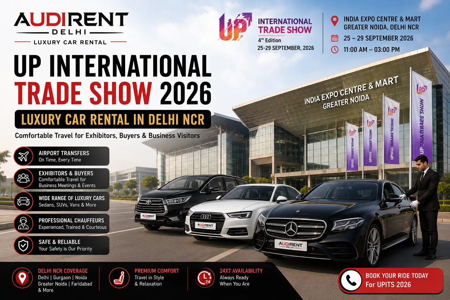 UPITS 2026 car rental in Delhi NCR with chauffeur-driven luxury cars for exhibitors, buyers and business visitors at India Expo Centre Greater Noida