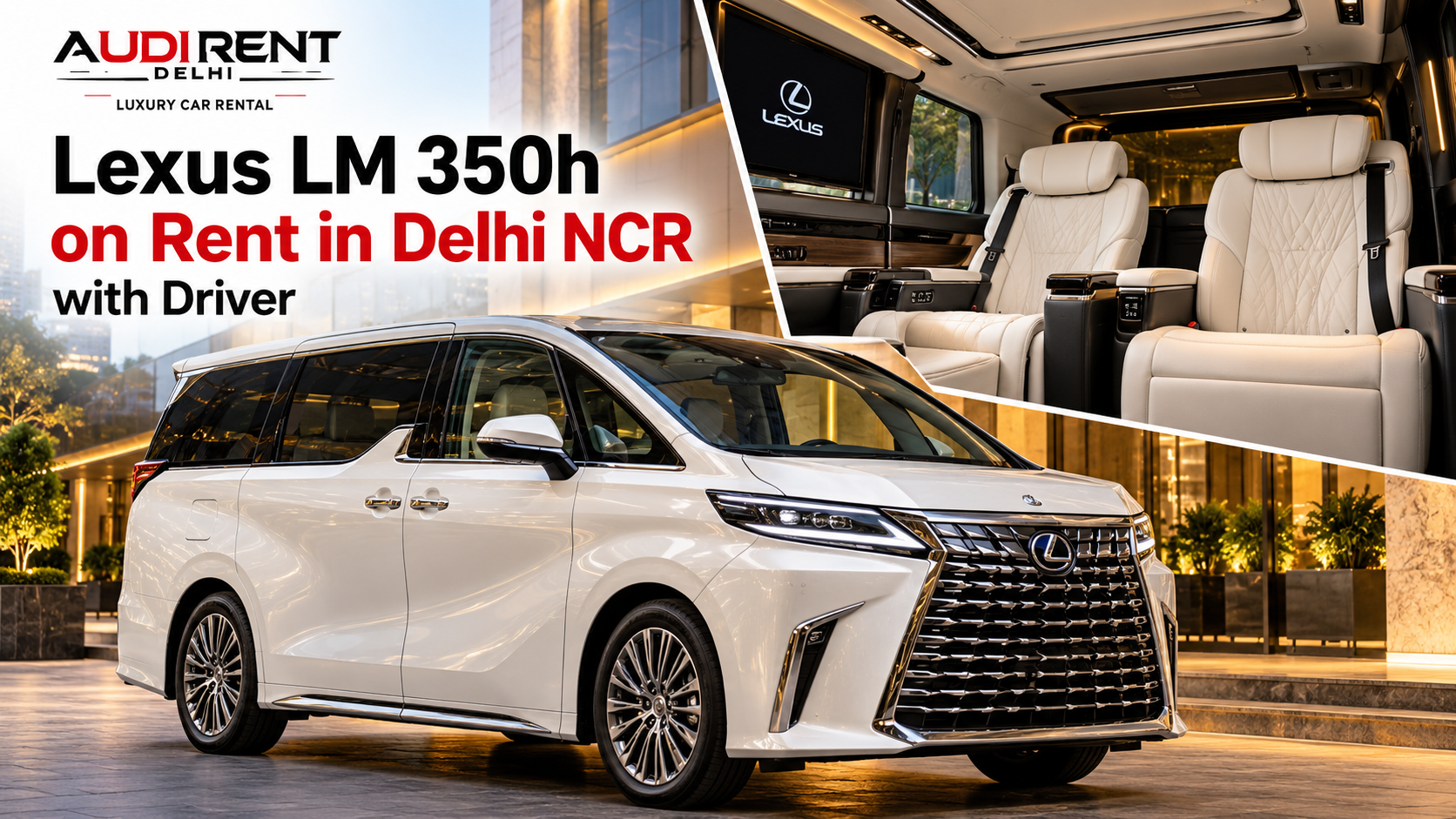 White Lexus LM 350h on rent in Delhi NCR with driver, featuring luxury exterior and premium interior seating.
