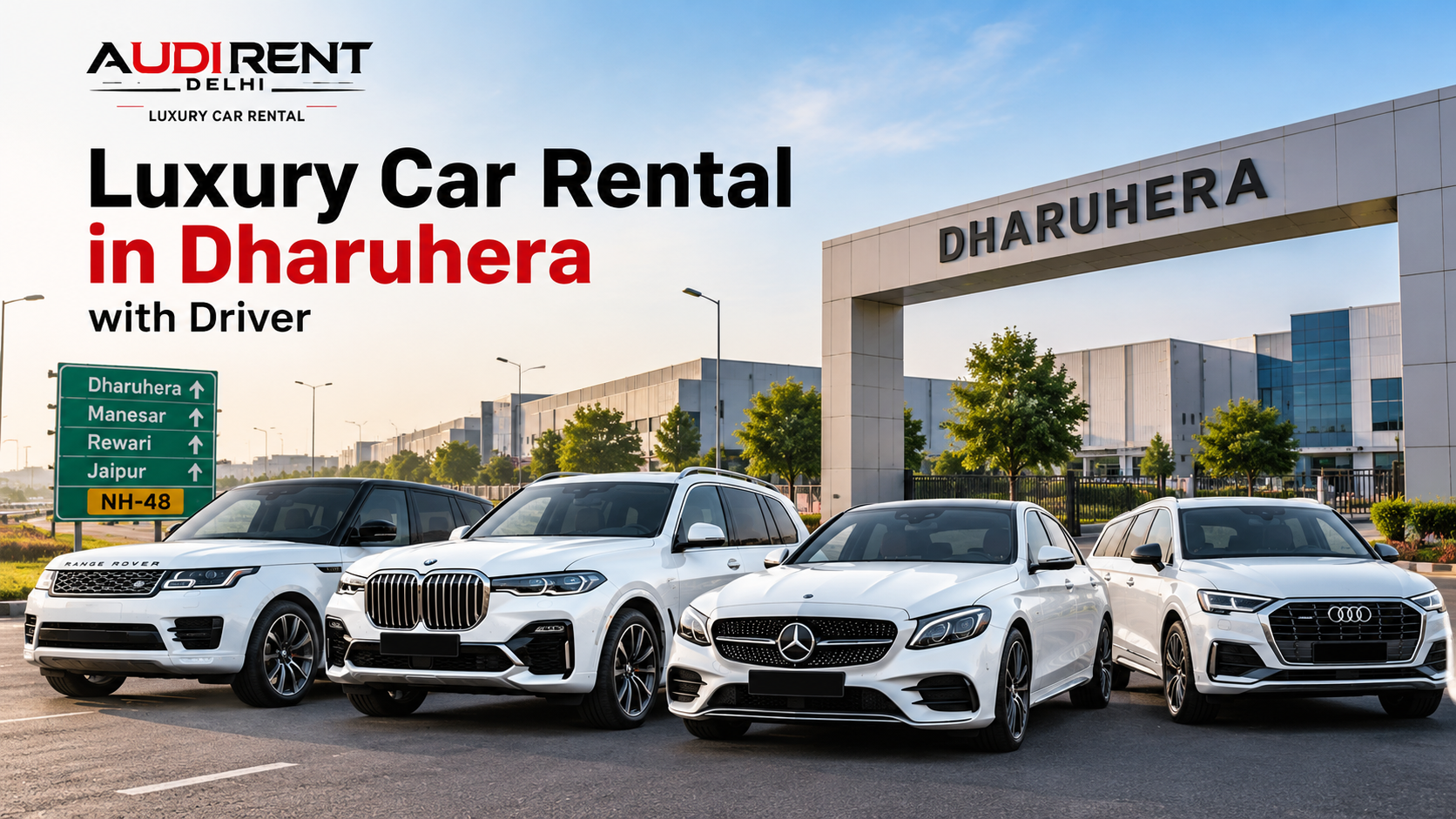 White Mercedes-Benz, BMW, Audi and Range Rover luxury cars on rent in Dharuhera with driver near NH-48 – Audi Rent Delhi.