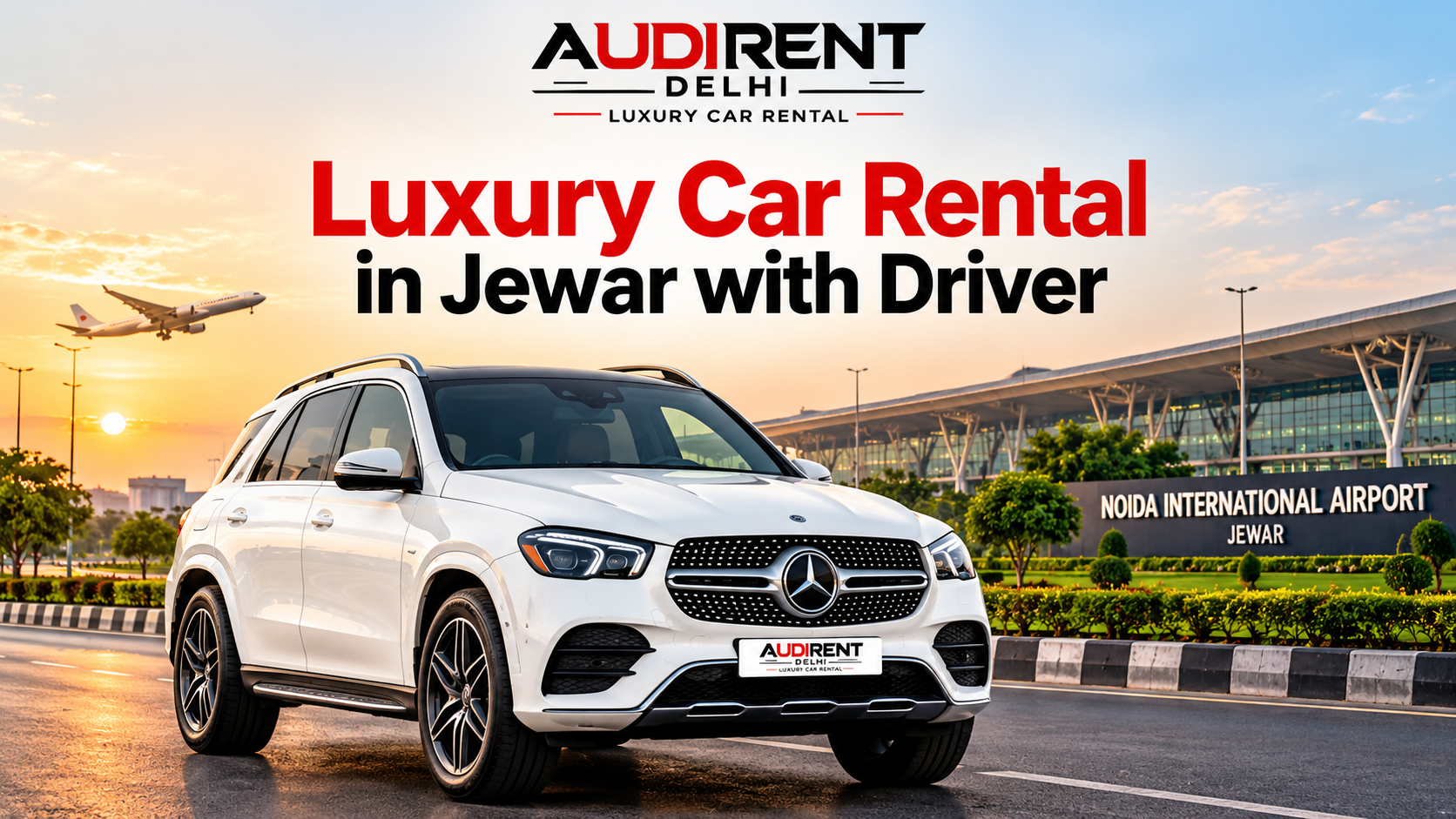 Luxury car rental in Jewar, Uttar Pradesh, with driver featuring a white Mercedes-Benz SUV near Noida International Airport, Jewar.