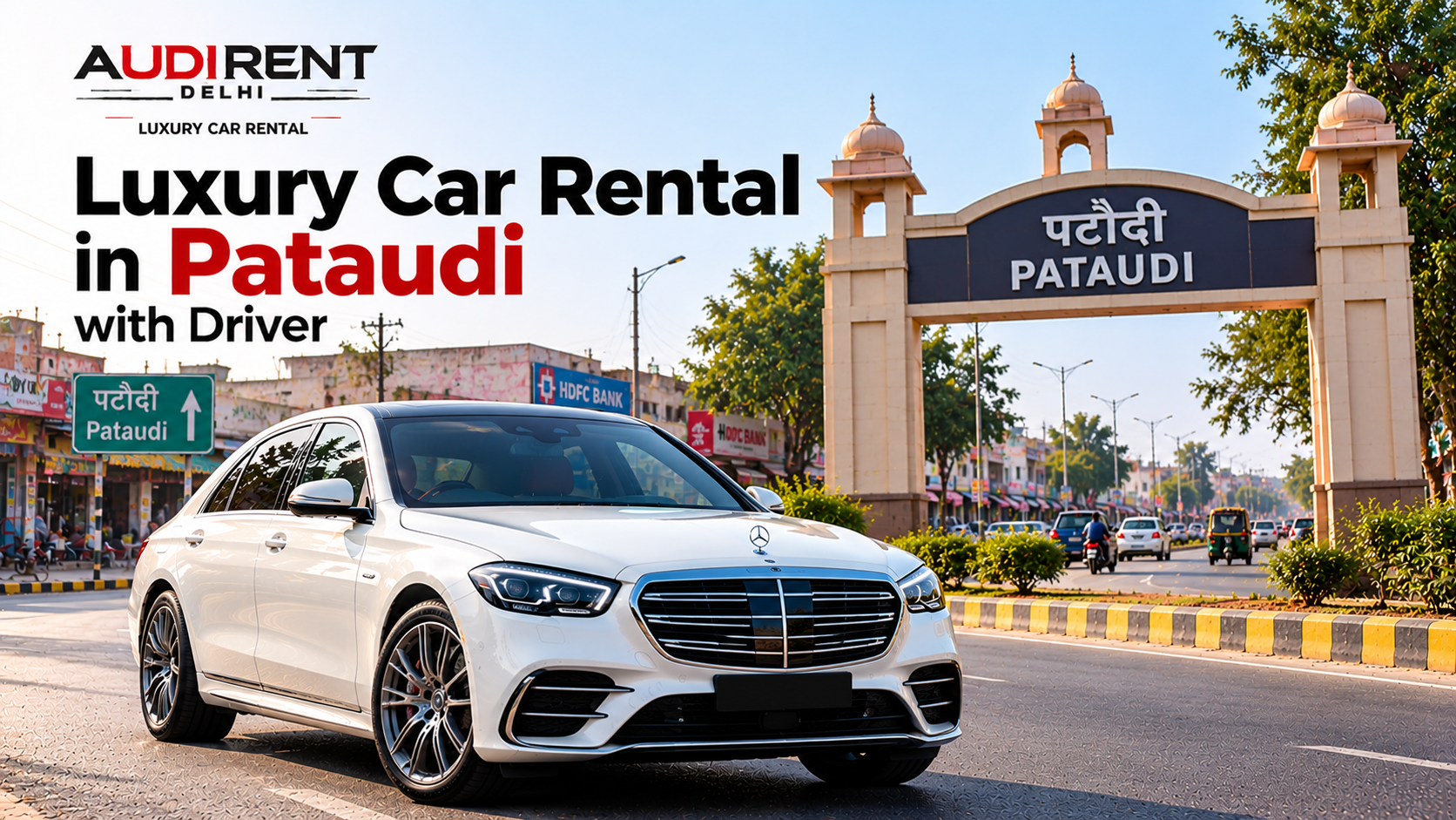 White Mercedes-Benz luxury sedan in Pataudi, Haryana, representing chauffeur-driven luxury car rental services by Audi Rent Delhi.