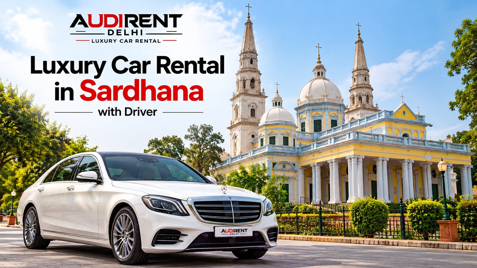 White Mercedes-Benz luxury car for chauffeur-driven rental in Sardhana for weddings and private travel