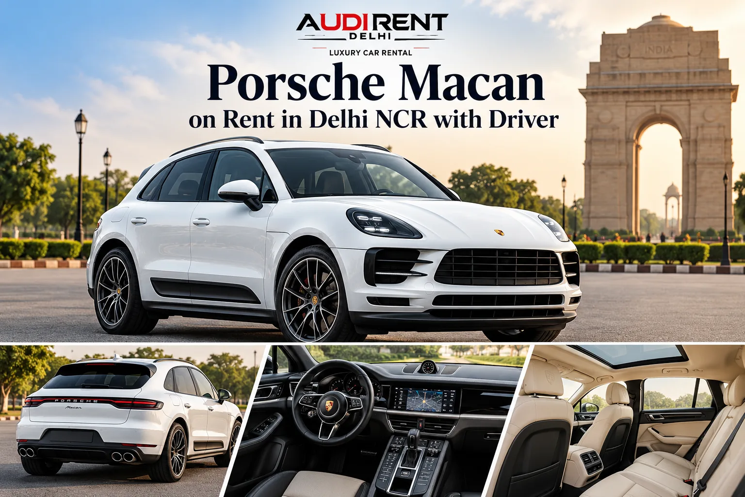 White Porsche Macan on rent in Delhi NCR with driver, showcasing front and rear exterior views, luxury leather interior and dashboard.