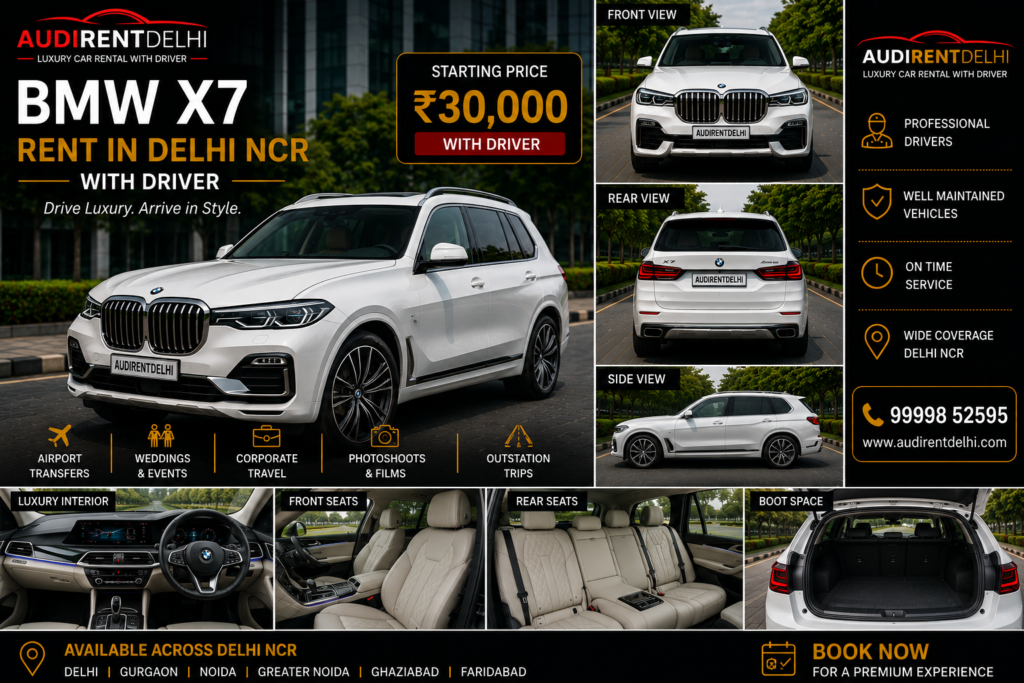 BMW X7 rental in Delhi NCR with professional chauffeur for weddings, airport transfers, corporate travel and luxury events