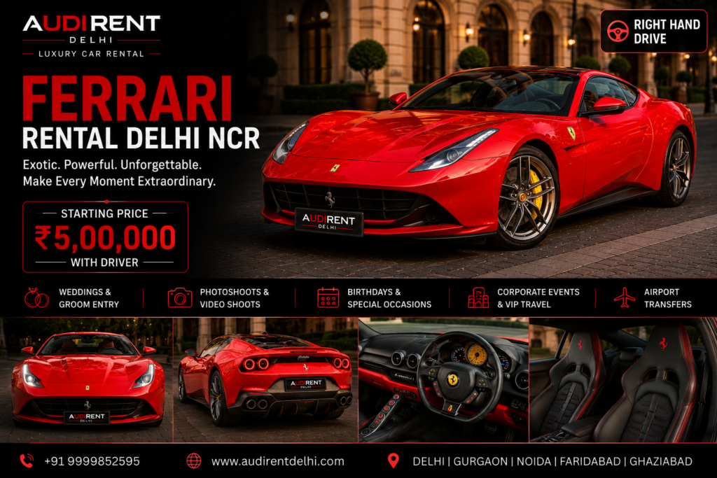 Ferrari rental in Delhi NCR with driver for weddings, groom entry, photoshoots, videos and luxury events