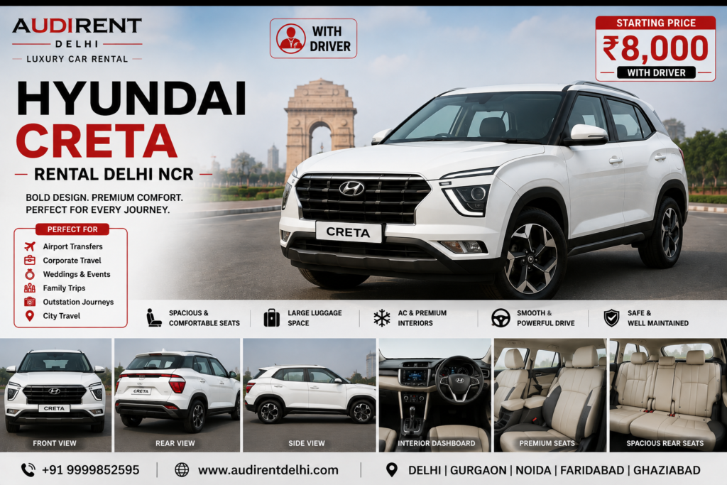 Hyundai Creta rental in Delhi NCR with driver for airport transfers, corporate travel, family trips and outstation journeys