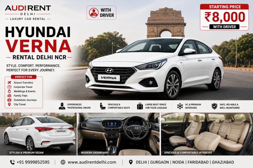 Hyundai Verna rental in Delhi NCR with driver for airport transfers, corporate travel, weddings and outstation trips