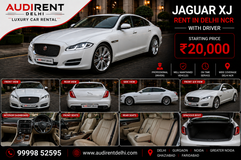 Jaguar XJ rental in Delhi NCR with professional driver for weddings, corporate travel and airport transfers