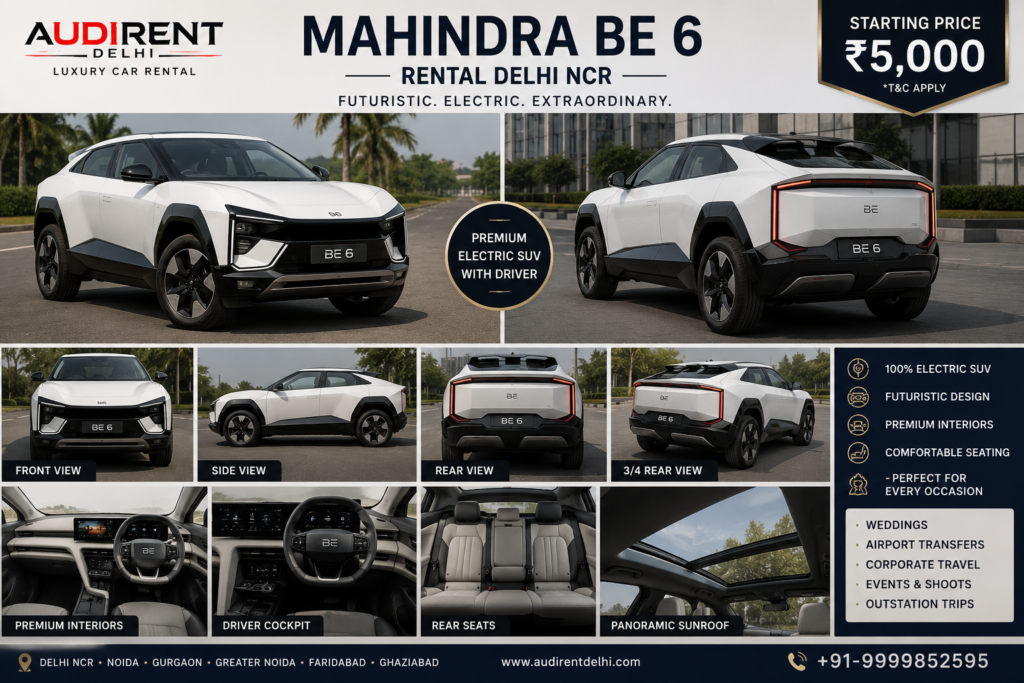 Mahindra BE 6 rental in Delhi NCR with driver for airport transfers, corporate travel, weddings and events