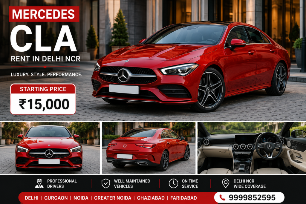 Mercedes CLA on rent in Delhi NCR with professional driver starting from ₹15,000