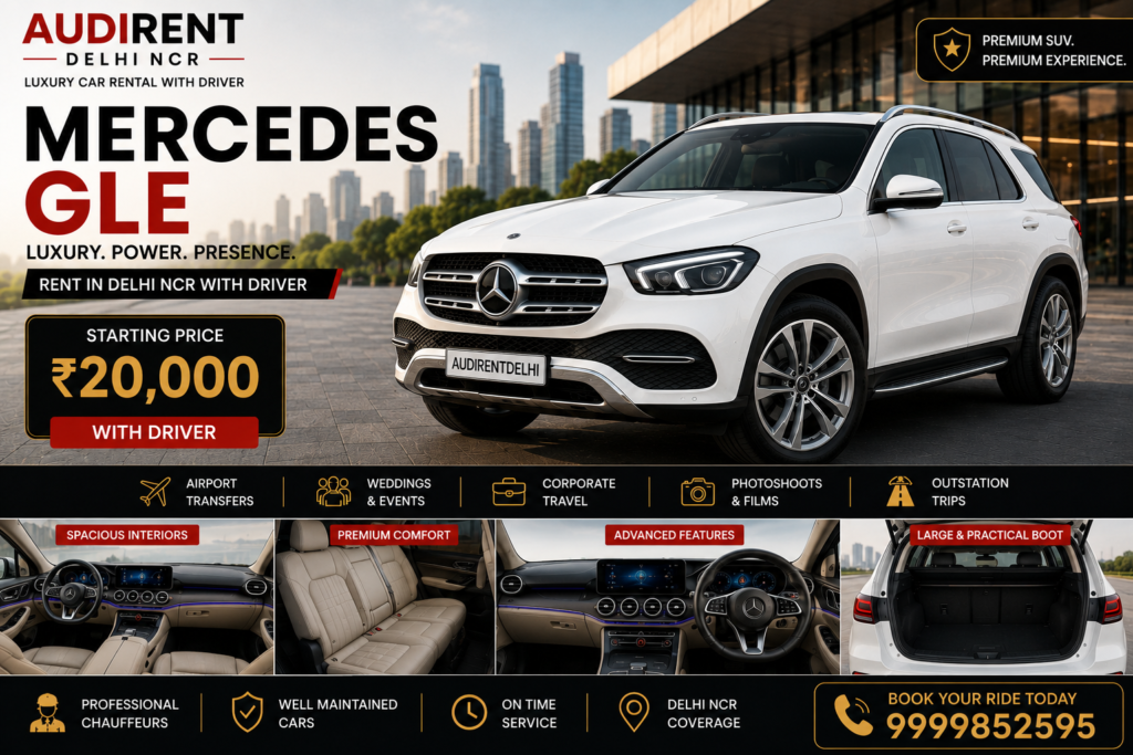 Mercedes GLE rental in Delhi NCR with professional driver for weddings, airport transfers and corporate travel