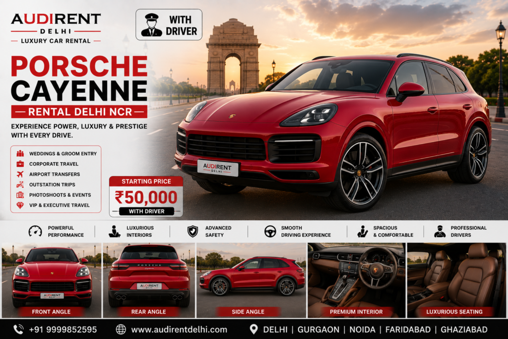 Porsche Cayenne luxury SUV rental in Delhi NCR with driver for weddings, corporate travel, airport transfers and premium events