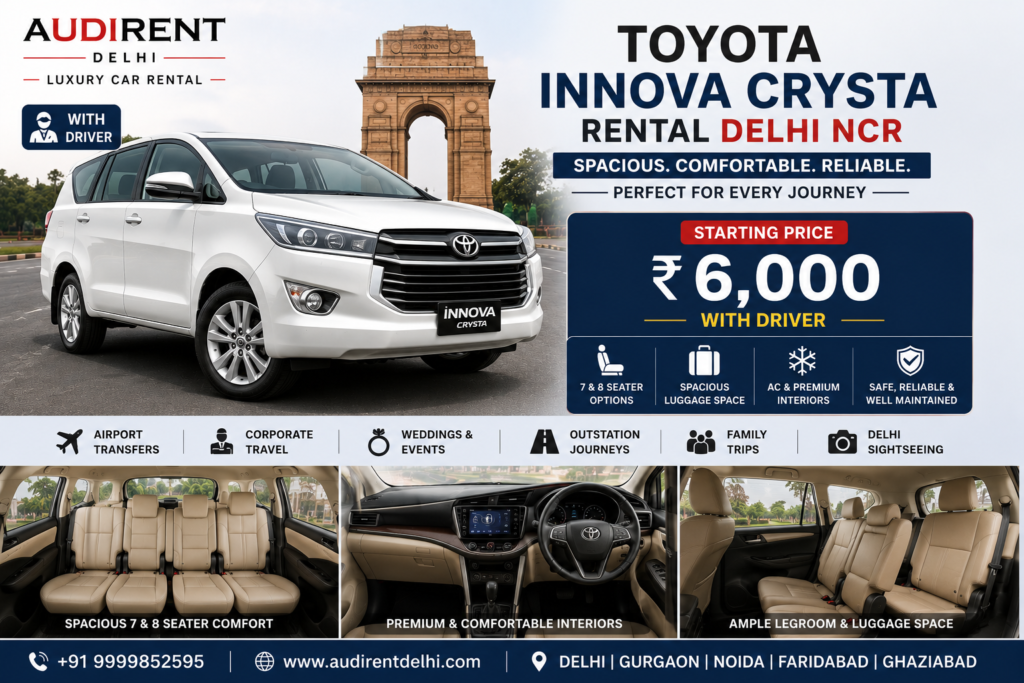 Toyota Innova Crysta rental Delhi NCR with driver for airport transfers, family trips, corporate travel and outstation journeys