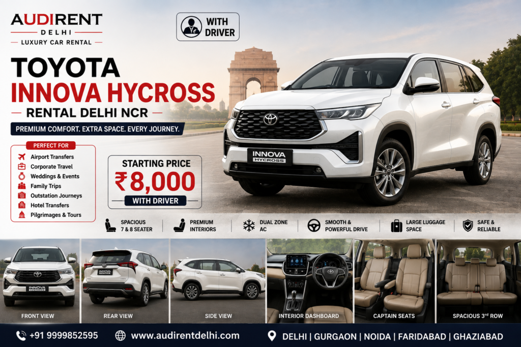 Toyota Innova Hycross rental in Delhi NCR with driver for airport transfers, family trips, corporate travel and outstation journeys