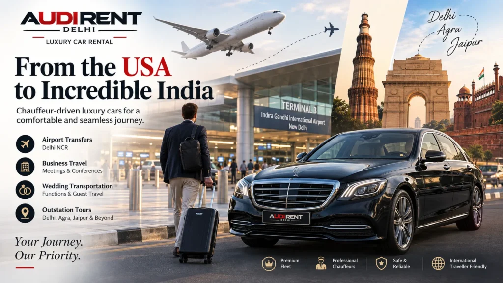 USA traveller arriving at Delhi Airport with chauffeur-driven Mercedes luxury car by Audi Rent Delhi.